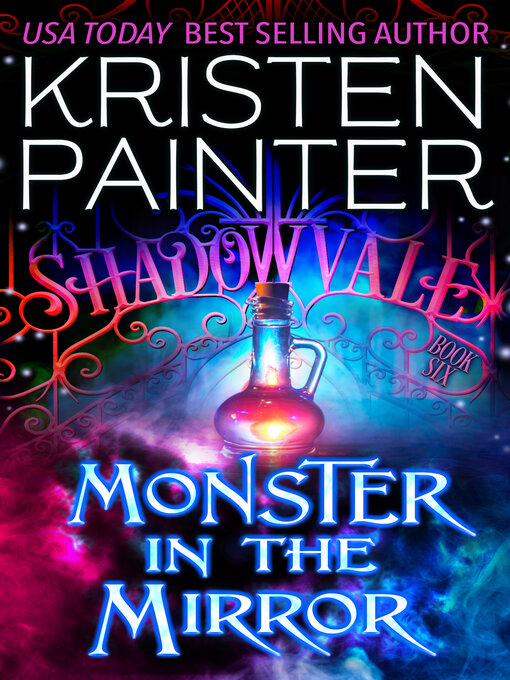 Title details for Monster In the Mirror by Kristen Painter - Available